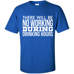There Will Be No Drink During Working Hours